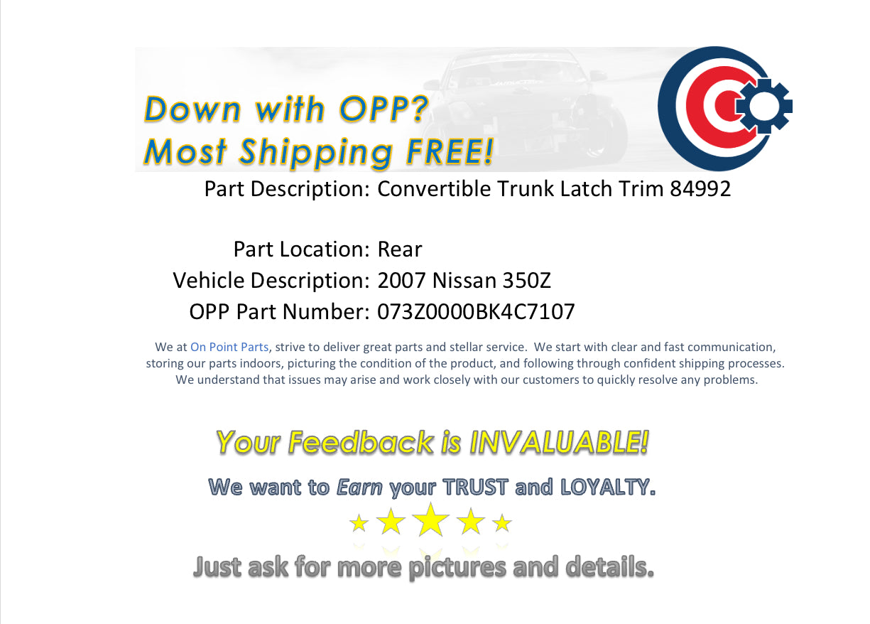 2007 Nissan 350Z Convertible Trunk Latch Panel Trim 84992 OEM 13BK4C7 - On Point Parts Inc