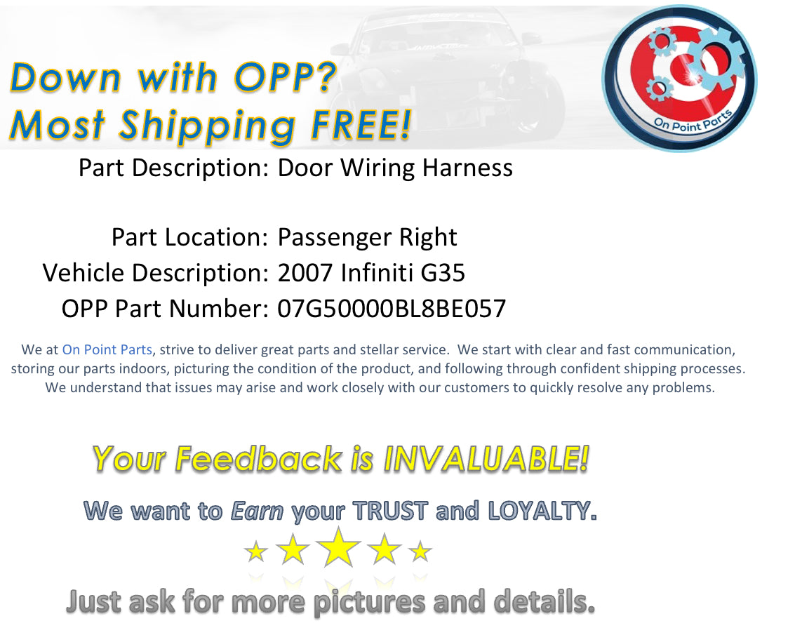 2007 Infiniti G35 Passenger Right Door Wiring Harness OEM 0BL8BE - On Point Parts Inc