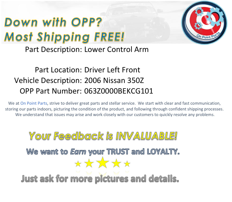 2006 Nissan 350Z Driver Left Front Lower Control Arm OEM 12BEKCG - On Point Parts Inc