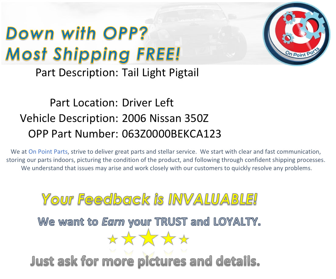 2006 Nissan 350Z Driver Left Tail Light Pigtail OEM 12BEKCA - On Point Parts Inc