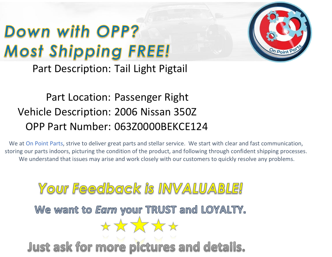 2006 Nissan 350Z Passenger Right Tail Light Pigtail OEM 12BEKCE - On Point Parts Inc