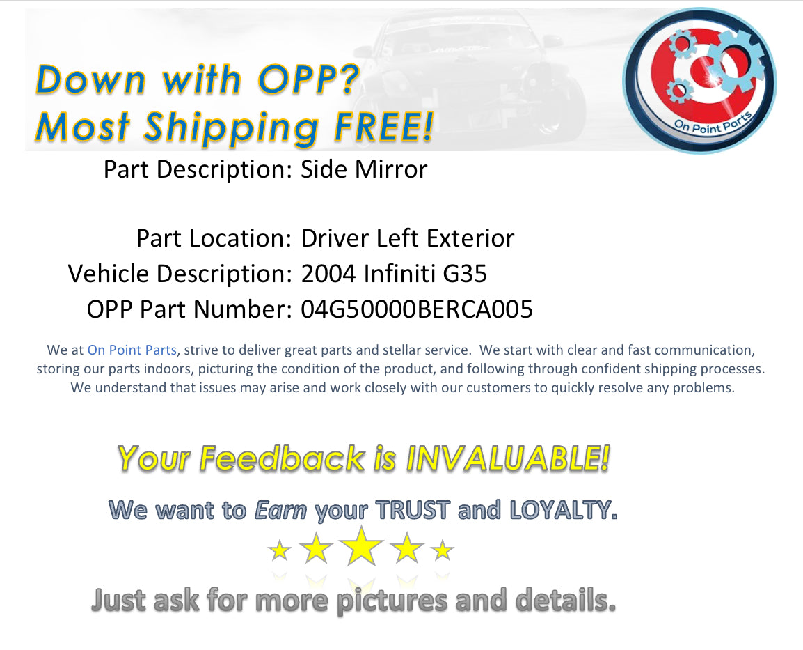 2004 Infiniti G35 Driver Left Powered Side View Mirror OEM 14BERCA - On Point Parts Inc