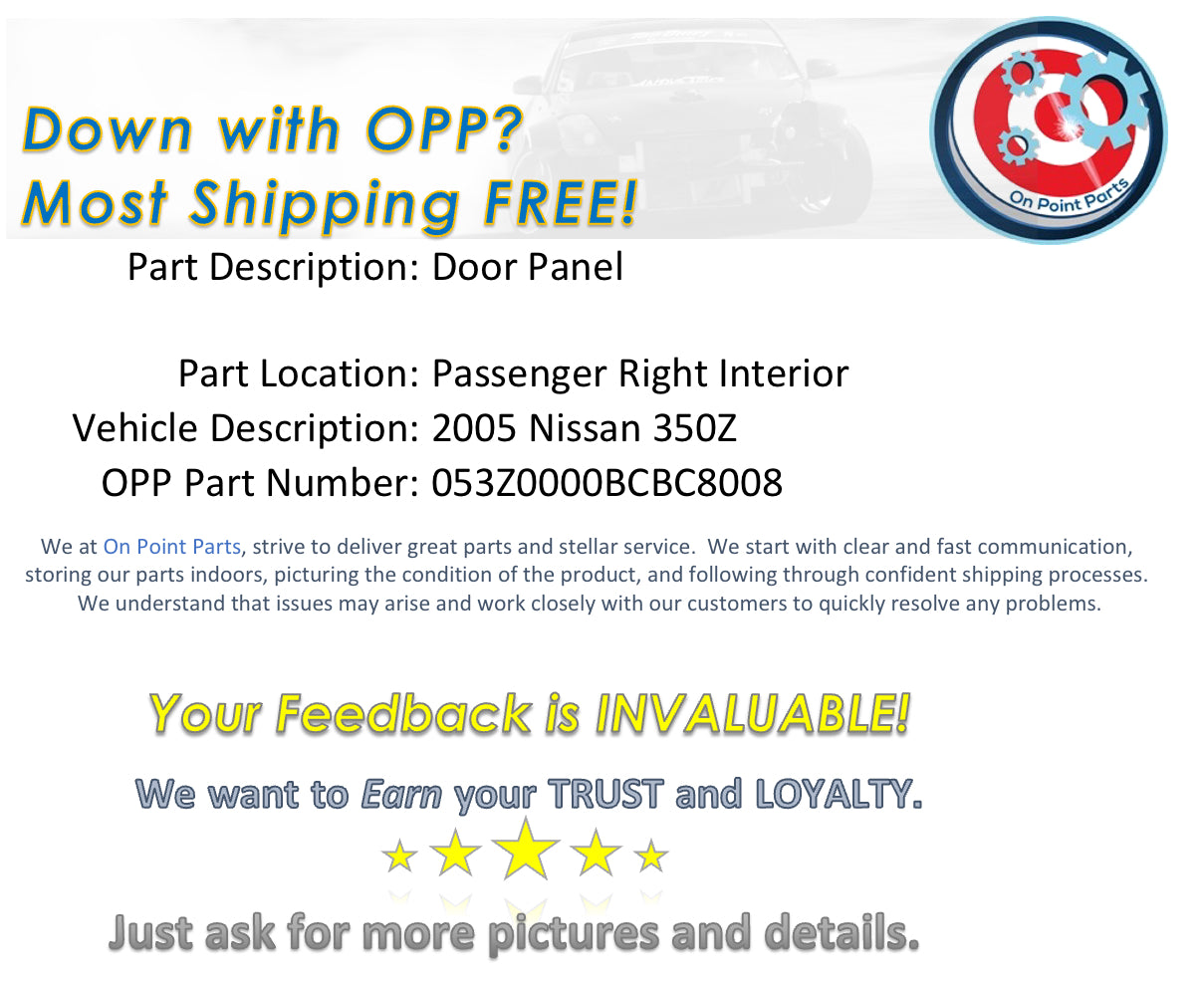 2005 Nissan 350Z Passenger Right Convertible Door Panel OEM 14BCBC8 - On Point Parts Inc