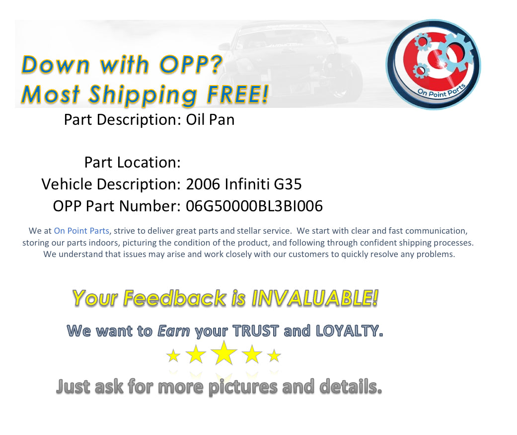 2006 Infiniti G35 VQ35DE Engine Lower Oil Pan OEM 0BL3BI - On Point Parts Inc