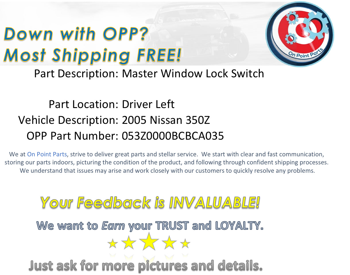 2005 Nissan 350Z Driver Left Master Window Lock Switch with Trim OEM 14BCBCA - On Point Parts Inc