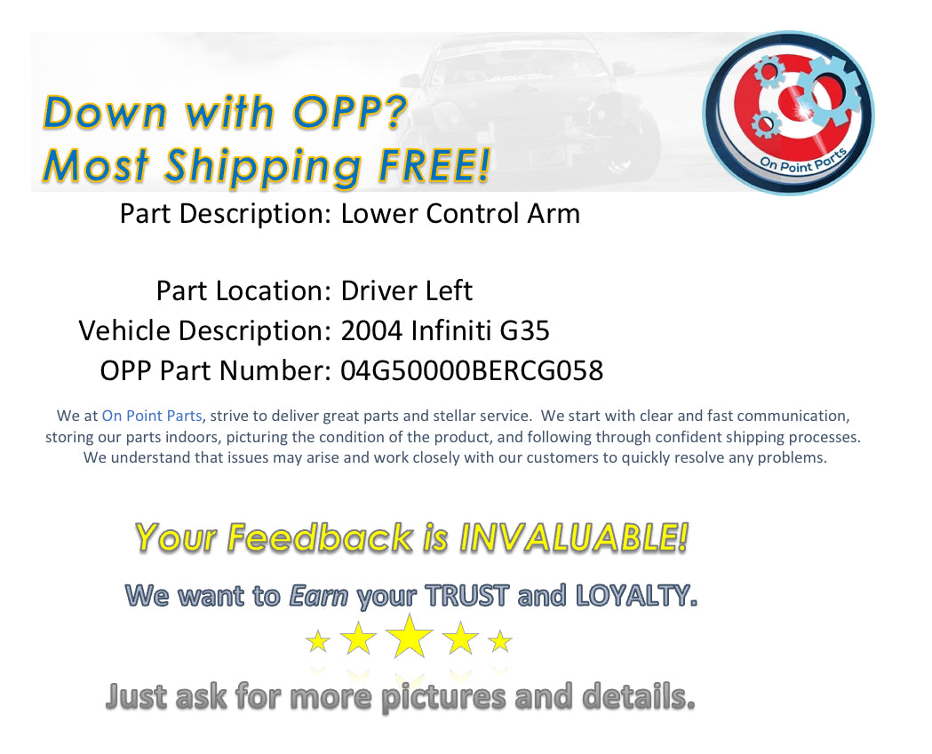 2004 Infiniti G35 Passenger Right Lower Control Arm OEM 14BERCG - On Point Parts Inc