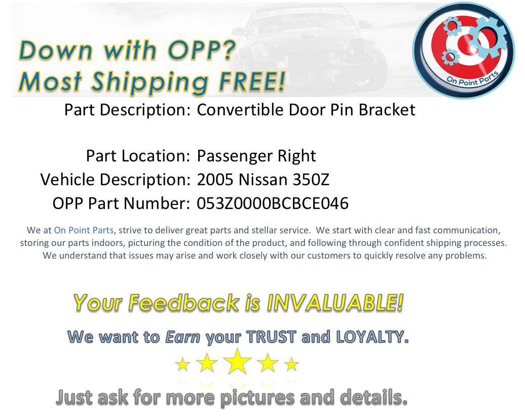2005 Nissan 350Z Passenger Right Convertible Door Pin Bracket OEM 14BCBCE - On Point Parts Inc