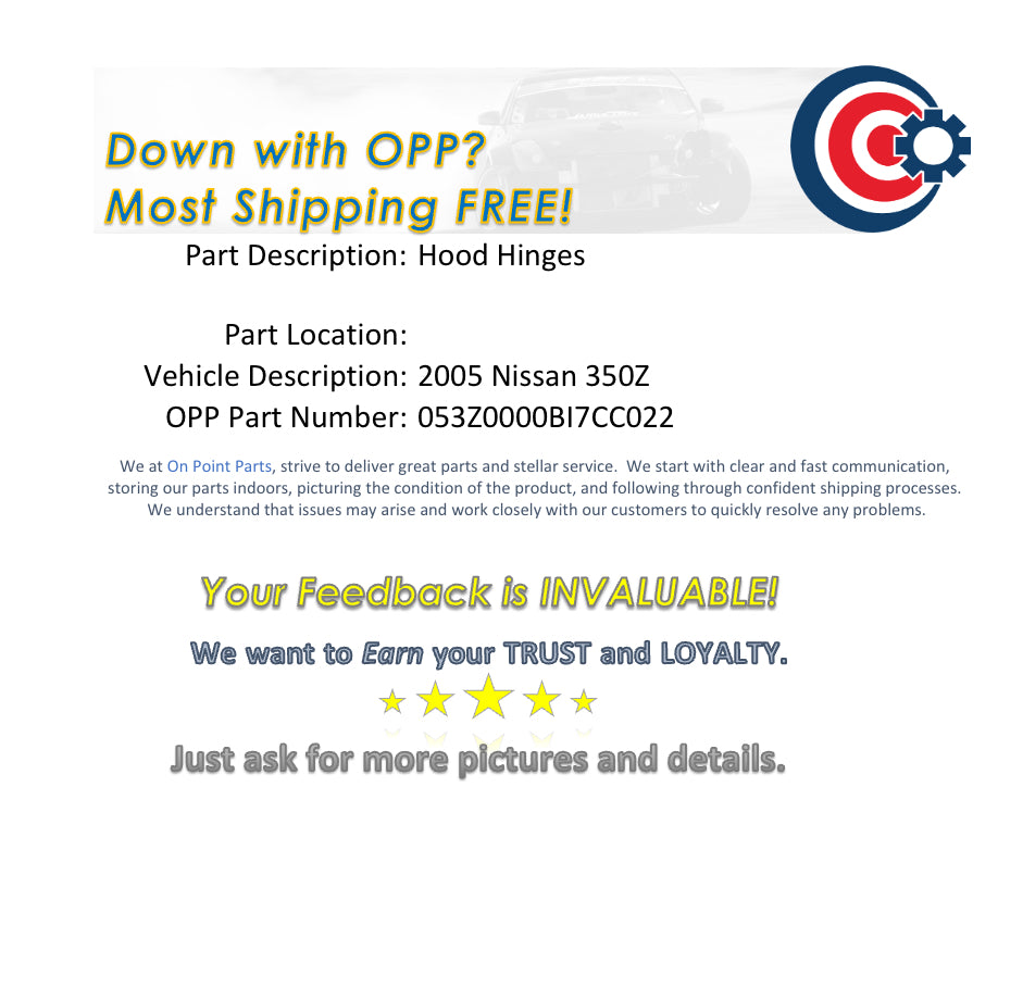 2005 Nissan 350Z Hood Hinges OEM 12BI7CC - On Point Parts Inc