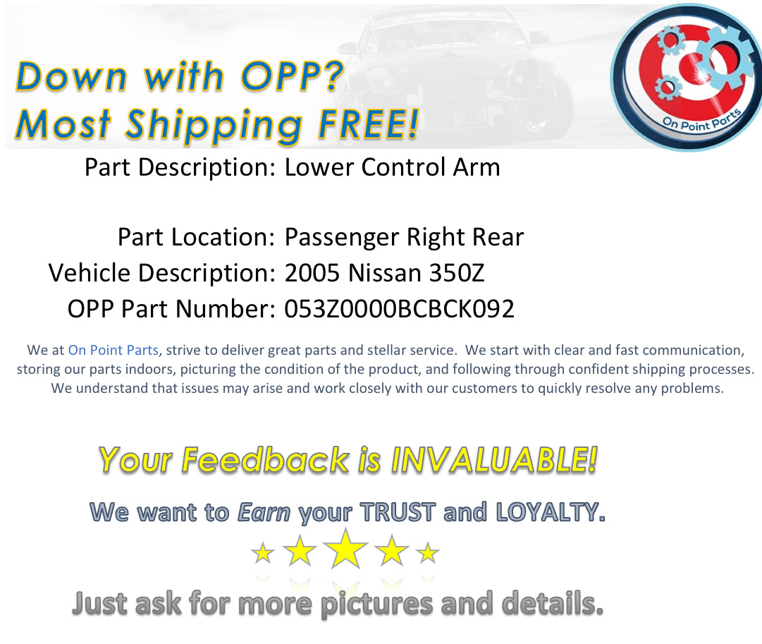 2005 Nissan 350Z Passenger Right Rear Lower Control Arm OEM 14BCBCK - On Point Parts Inc