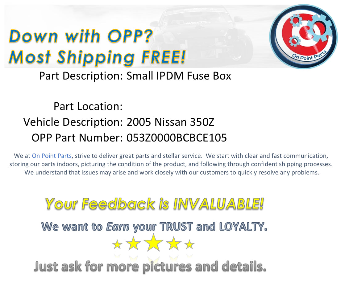 2005 Nissan 350Z Small IPDM Power Distribution Module Fuse Box OEM 14BCBCE - On Point Parts Inc