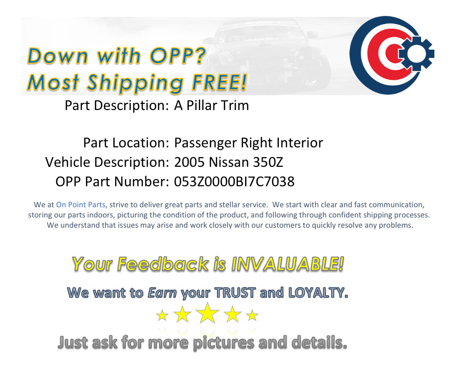 2005 Nissan 350Z Passenger Right Interior A Pillar Trim OEM 12BI7C7 - On Point Parts Inc