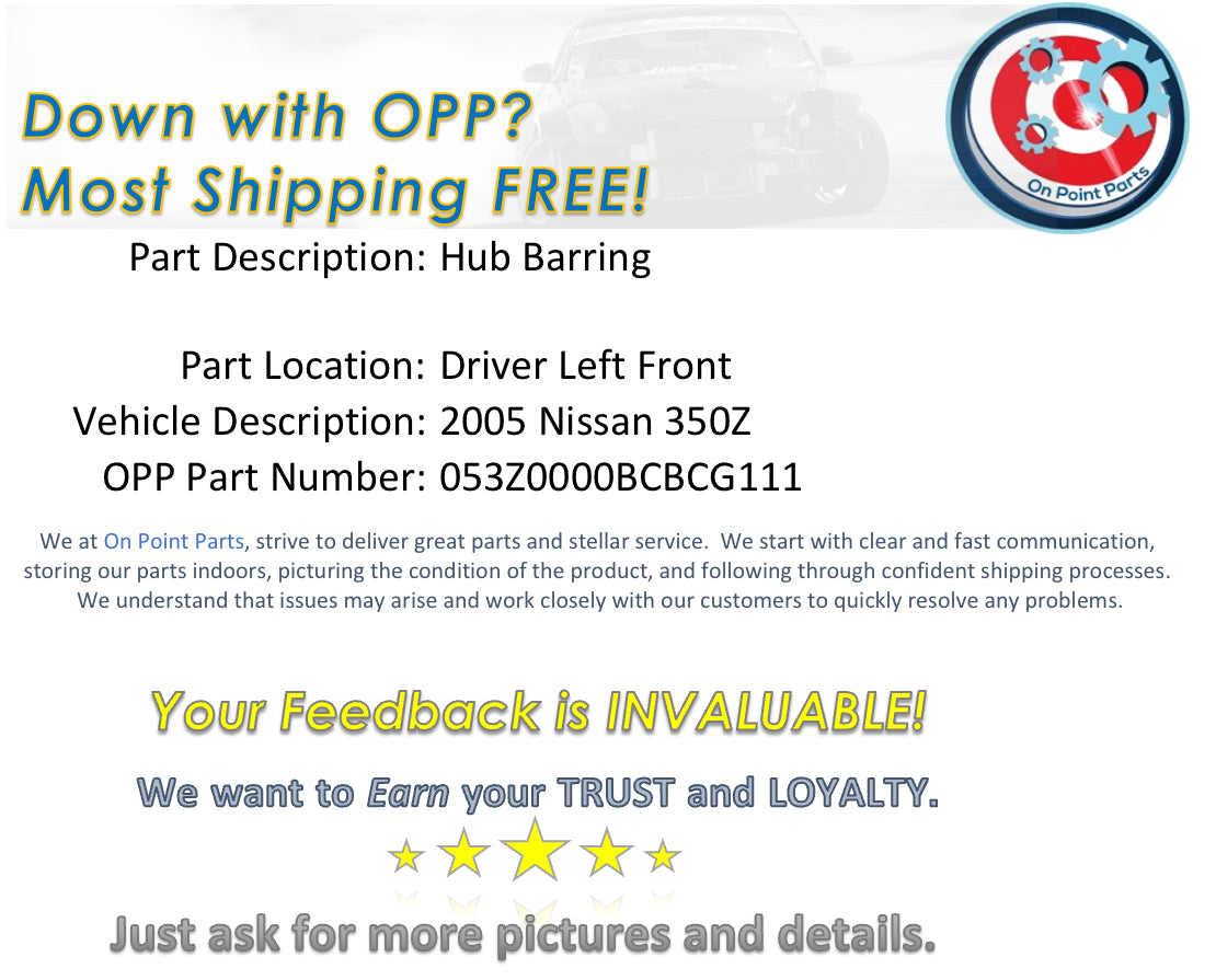 2005 Nissan 350Z Driver Left Front Wheel Hub Bearing OEM 14BCBCG - On Point Parts Inc
