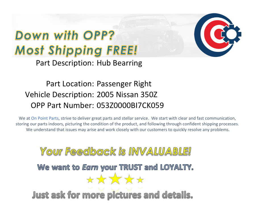 2005 Nissan 350Z Passenger Right Front Wheel Hub Bearing OEM 12BI7CK - On Point Parts Inc
