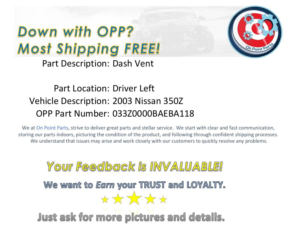 2003 Nissan 350Z Driver Left Dash Z Vent Trim OEM 0BAEBA - On Point Parts Inc