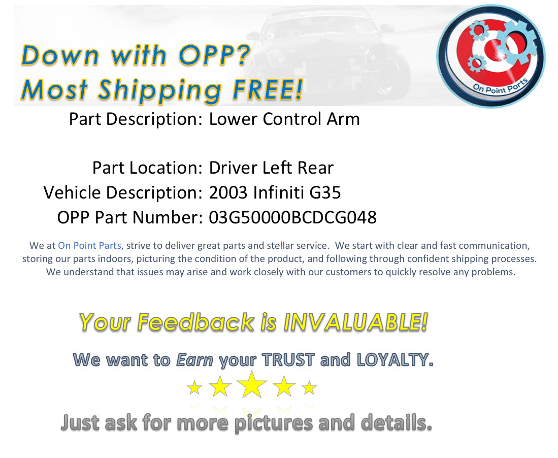 2003 Infiniti G35 Driver Left Rear Lower Control Arm OEM 0BCDCG - On Point Parts Inc
