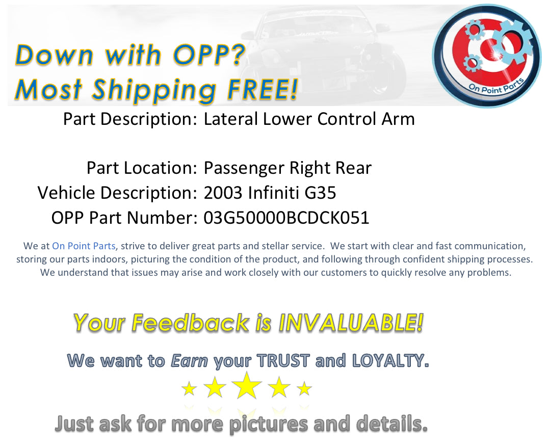2003 Infiniti G35 Passenger Right Rear Lateral Lower Control Arm OEM 0BCDCK - On Point Parts Inc