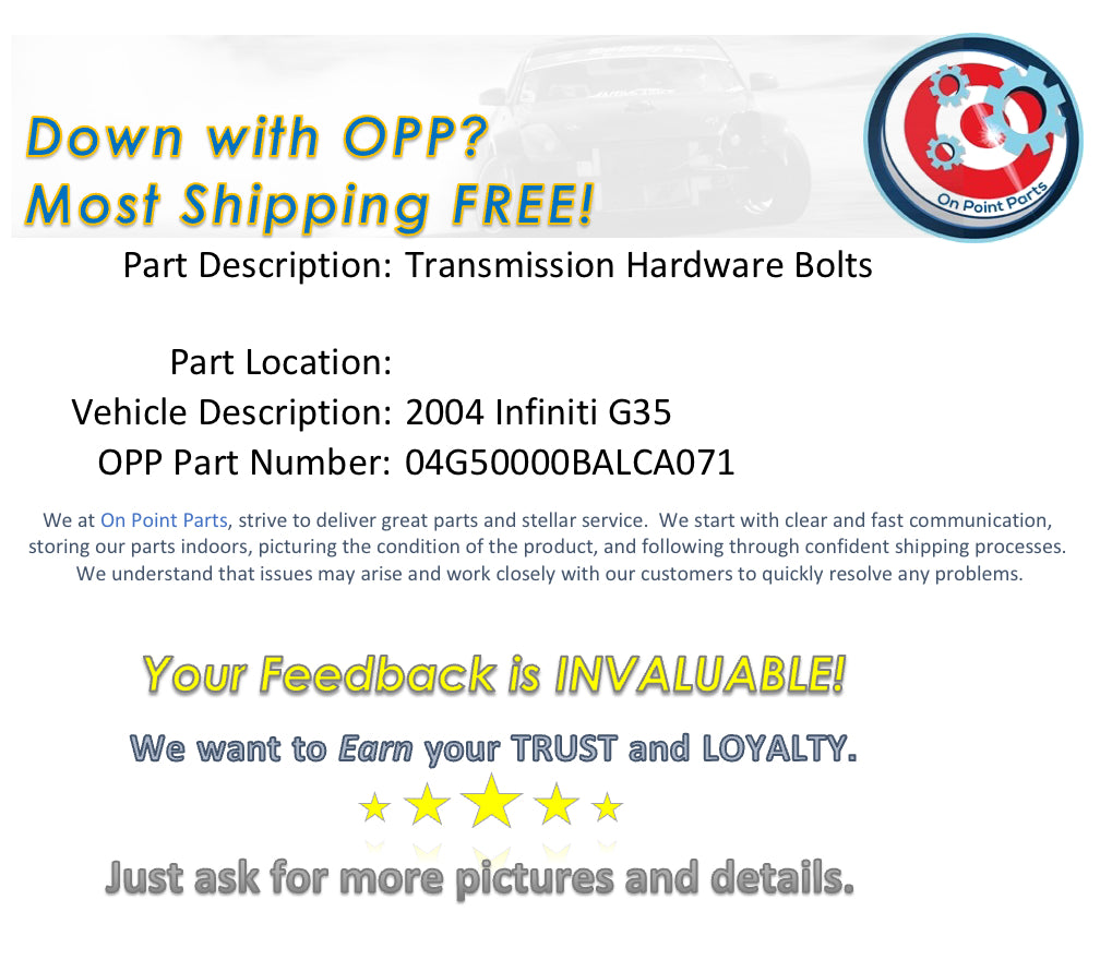 2004 Infiniti G35 Automatic Transmission Hardware Bolts OEM 0BALCA - On Point Parts Inc