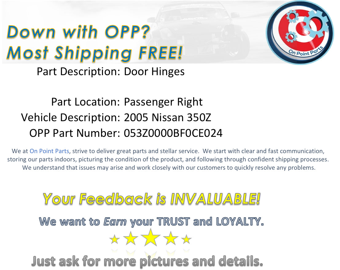2005 Nissan 350Z Passenger Right Door Hinges OEM 12BF0CE - On Point Parts Inc