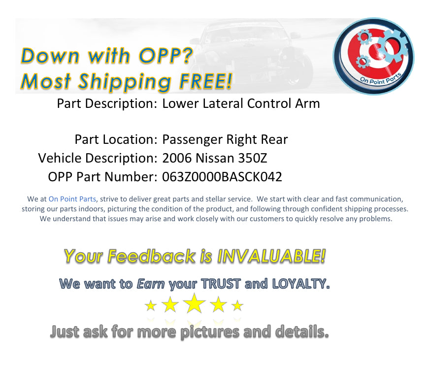 2006 Nissan 350Z Passenger Right Rear Lower Lateral Control Arm OEM 0BASCK - On Point Parts Inc