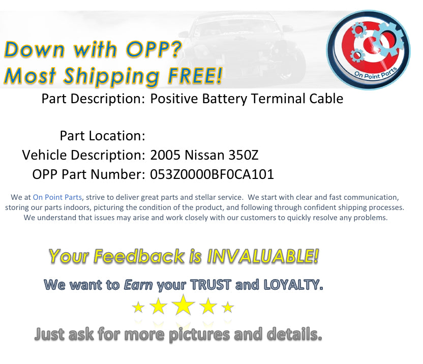 2005 Nissan 350Z Positive Battery Terminal Cable OEM 12BF0CA - On Point Parts Inc