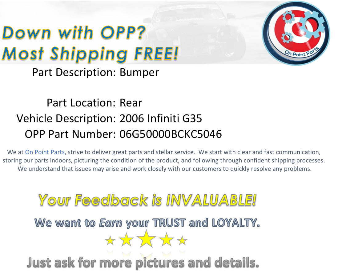 2006 Infiniti G35 Rear Bumper Cover OEM 0BCKC5 - On Point Parts Inc