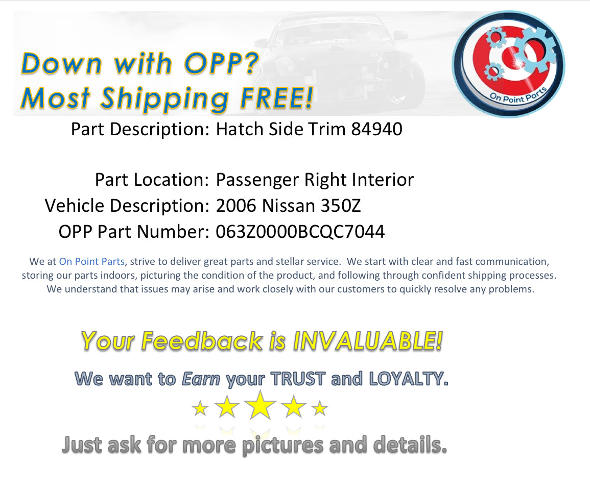 2006 Nissan 350Z Passenger Right Interior Hatch Side Trim 84940 OEM 11BCQC7 - On Point Parts Inc