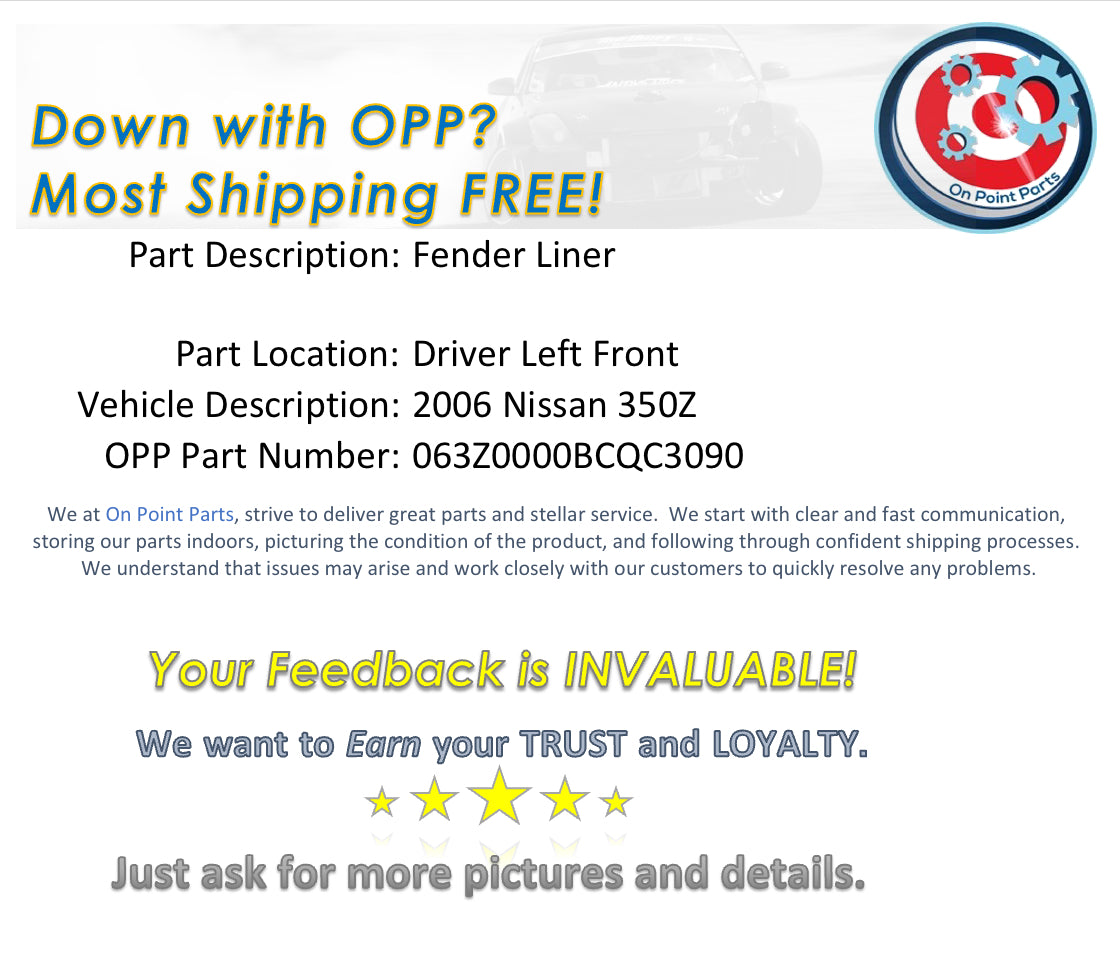 2006 Nissan 350Z Driver Left Front Fender Liner OEM 0BCQC3 - On Point Parts Inc