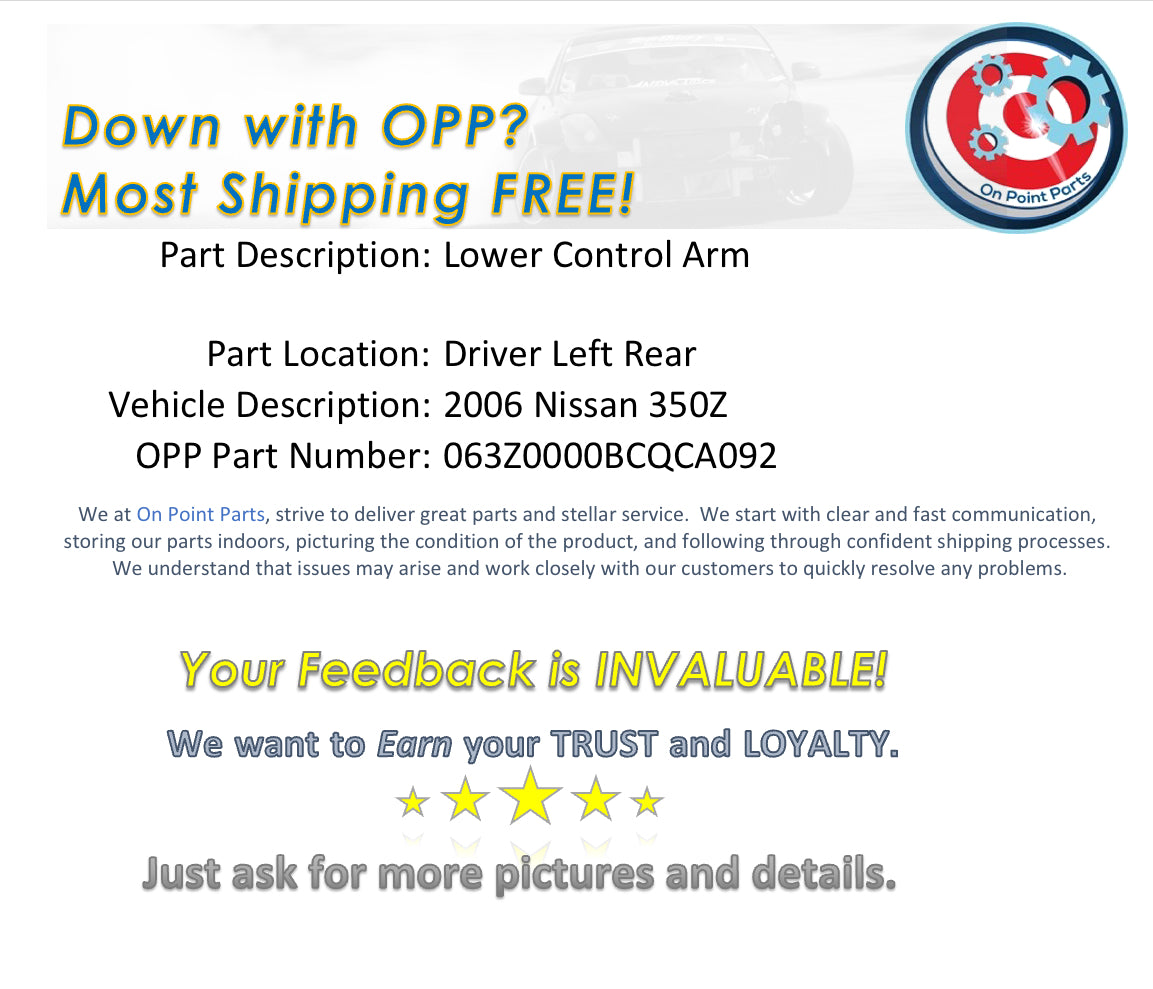 2006 Nissan 350Z Driver Left Rear Lower Control Arm OEM 11BCQCG - On Point Parts Inc