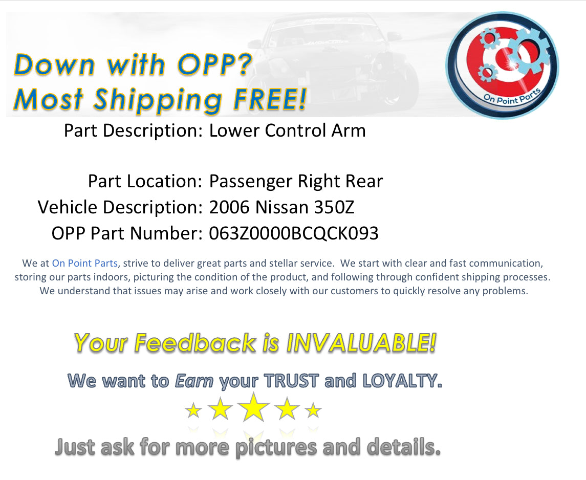 2006 Nissan 350Z Passenger Right Rear Lower Control Arm OEM 11BCQCK - On Point Parts Inc