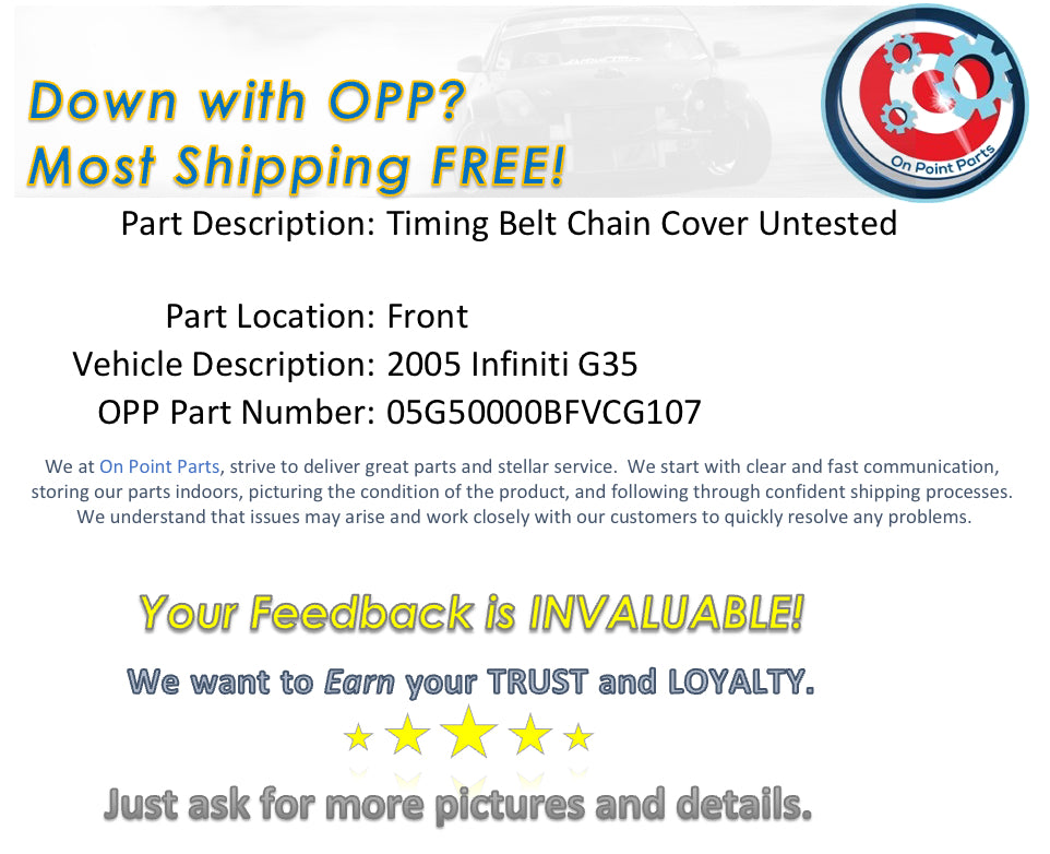 2005 Infiniti G35 Front VQ35DE Timing Chain Cover Untested OEM 11BFVCG - On Point Parts Inc