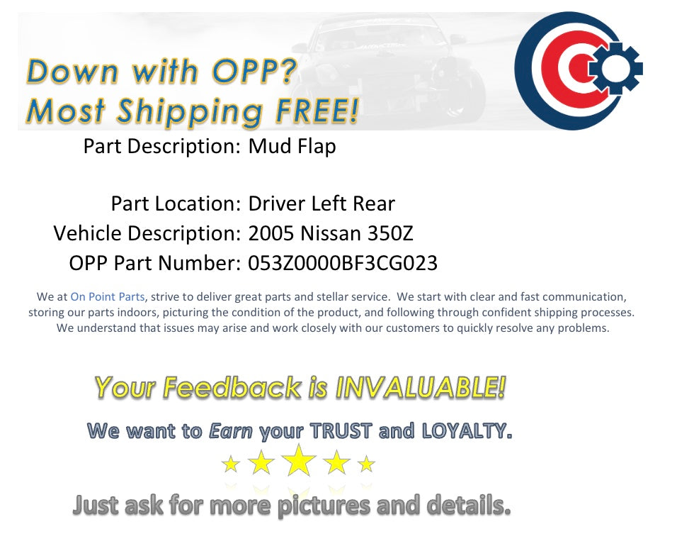 2005 Nissan 350Z Driver Left Rear Mud Flap OEM 0BF3CG - On Point Parts Inc