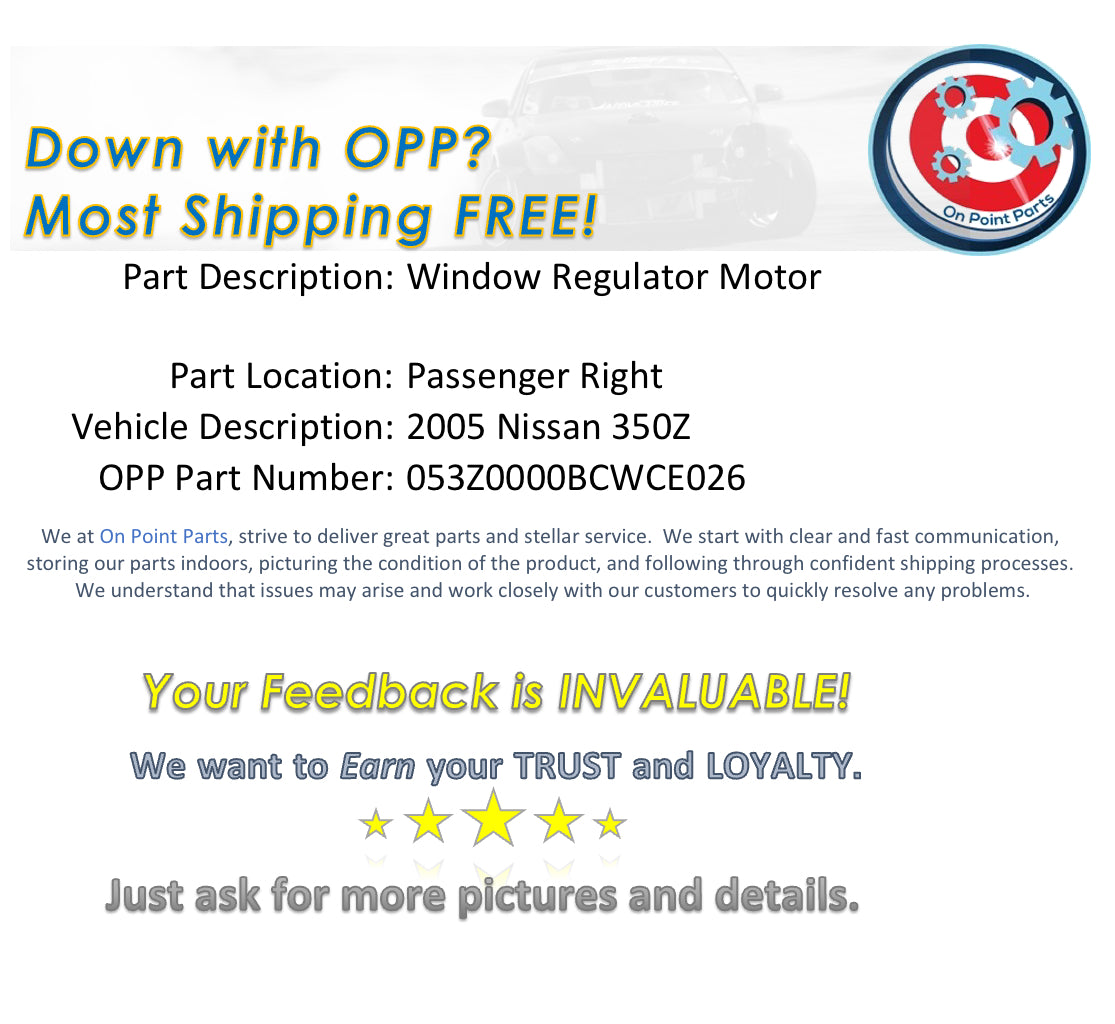 2005 Nissan 350Z Passenger Right Window Regulator Motor OEM 0BCWCE - On Point Parts Inc