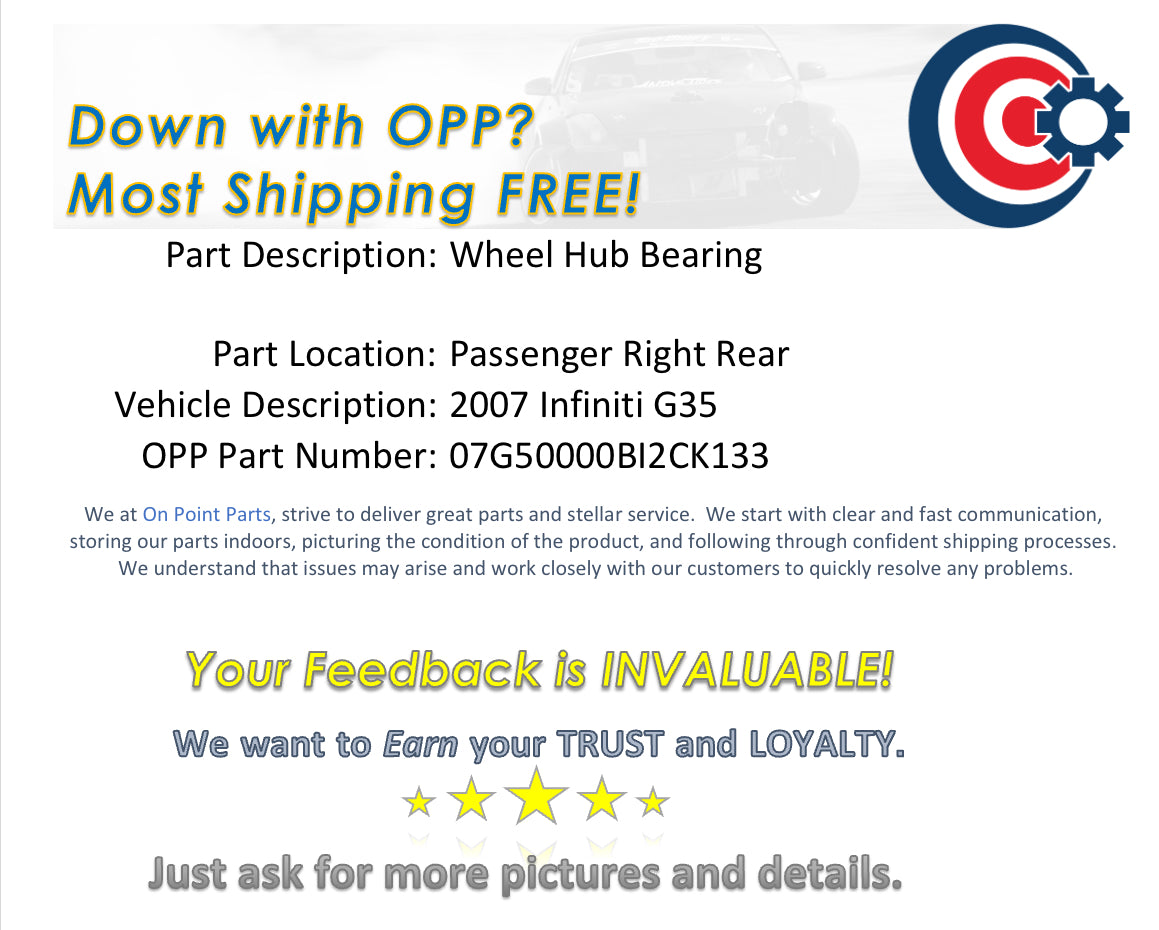 2007 Infiniti G35 Passenger Right Rear Wheel Hub Bearing OEM 11BI2CK - On Point Parts Inc