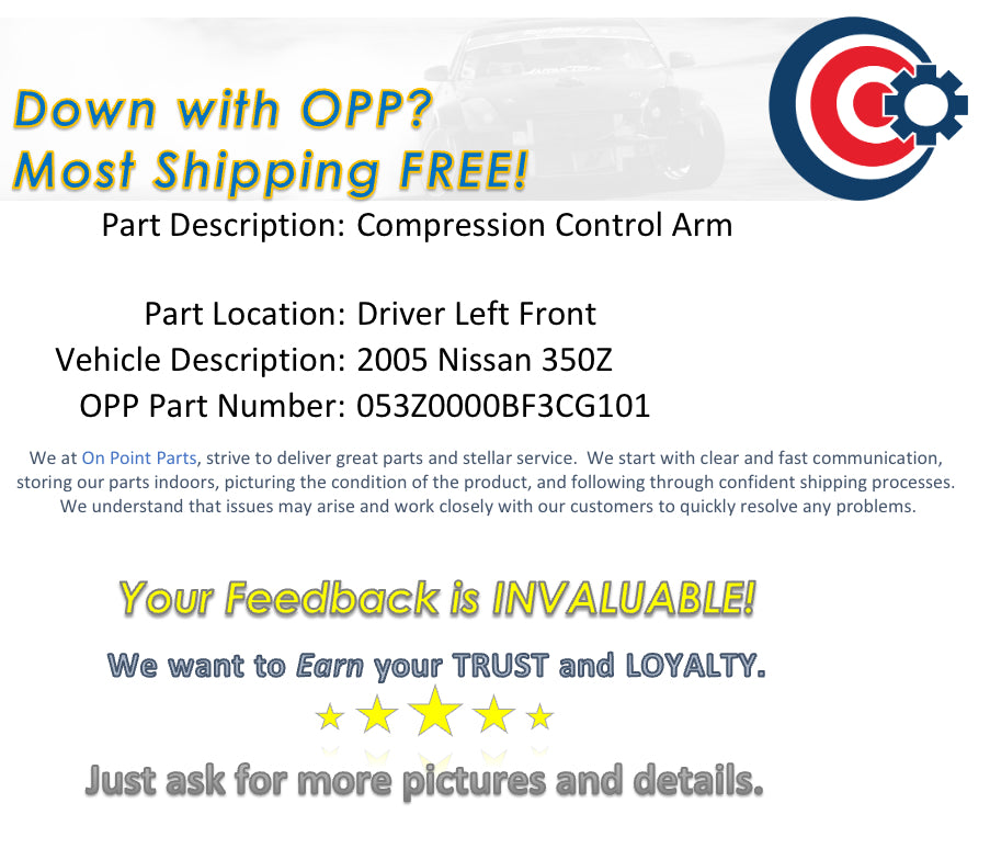 2005 Nissan 350Z Driver Left Front Compression Control Arm OEM 0BF3CG - On Point Parts Inc