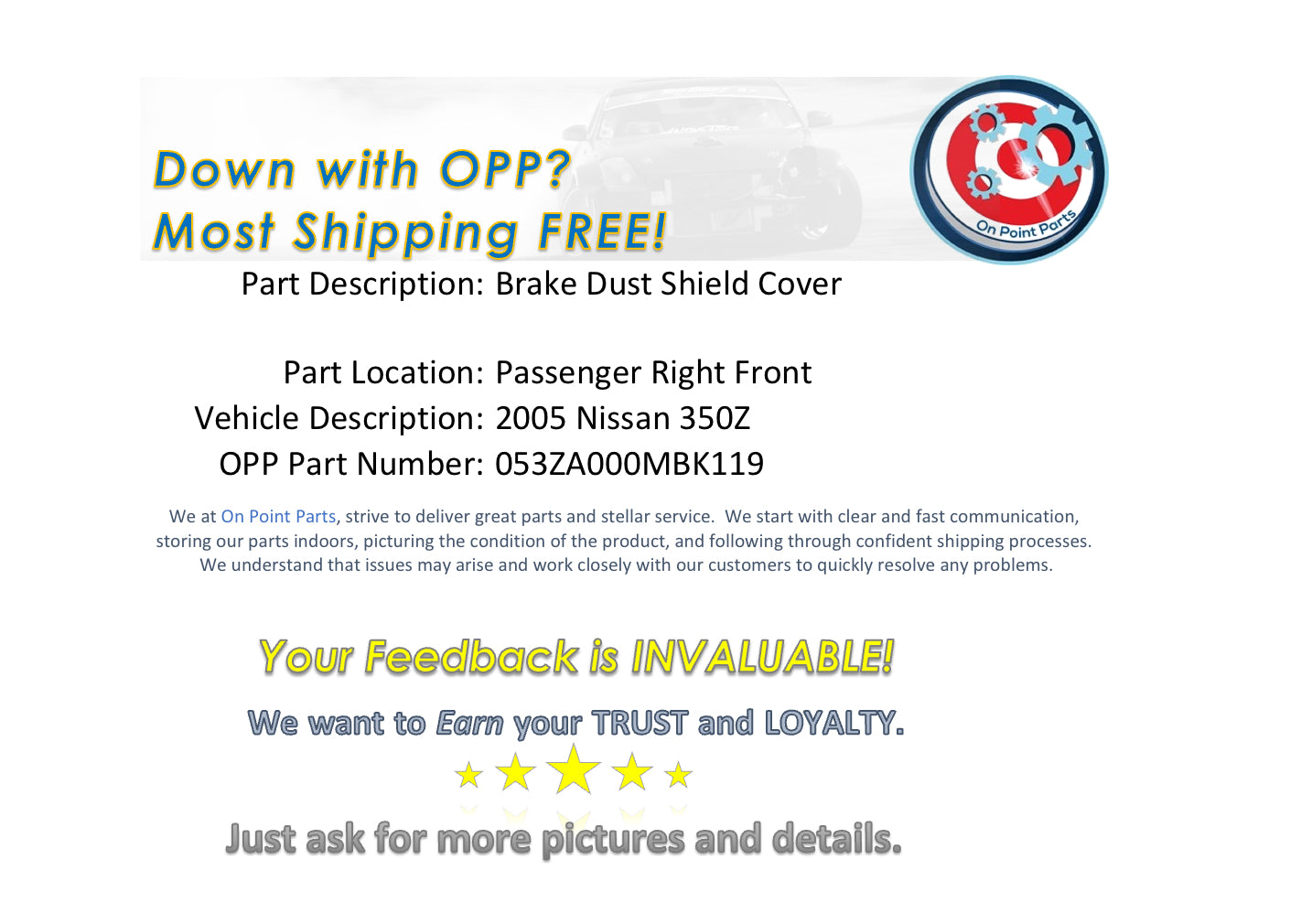 2005 Nissan 350Z Passenger Right Front Brake Dust Cover OEM 0MBK - On Point Parts Inc