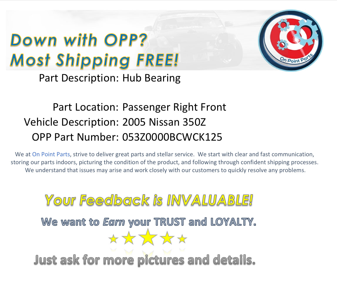 2005 Nissan 350Z Passenger Right Front Wheel Hub Bearing OEM 0BCWCK - On Point Parts Inc