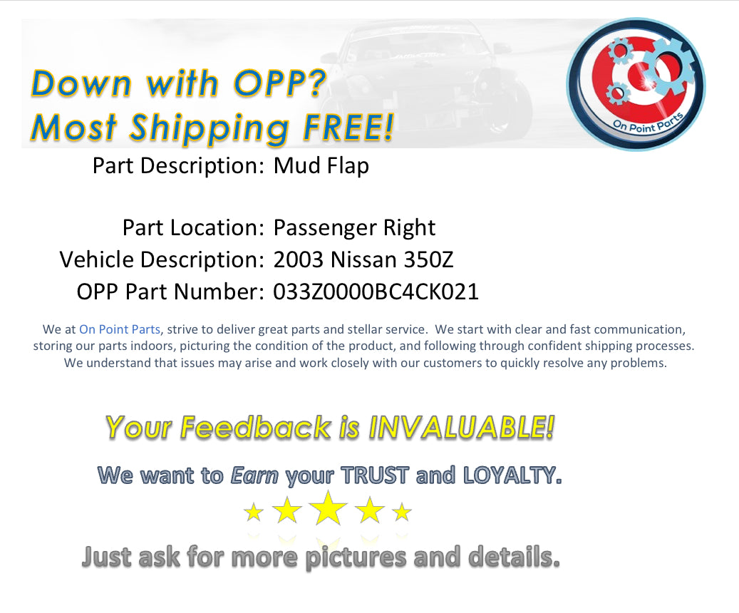 2003 Nissan 350Z Passenger Right Front Mud Flap Splash Guard OEM 0BC4CK - On Point Parts Inc