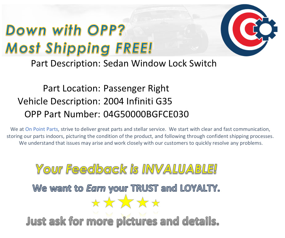 2004 Infiniti G35 Sedan Passenger Right Front Window Lock Switch OEM 13BGFCE - On Point Parts Inc