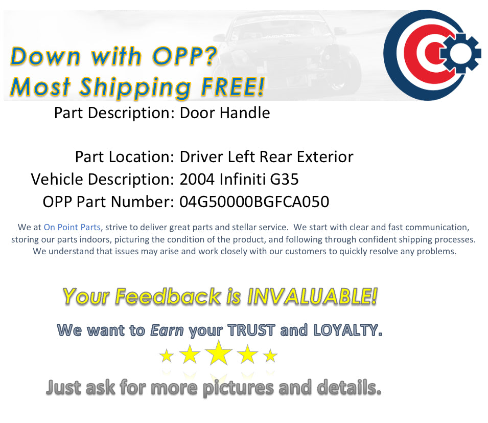 2004 Infiniti G35 Sedan Driver Left Rear Exterior Door Handle OEM 13BGFCA - On Point Parts Inc