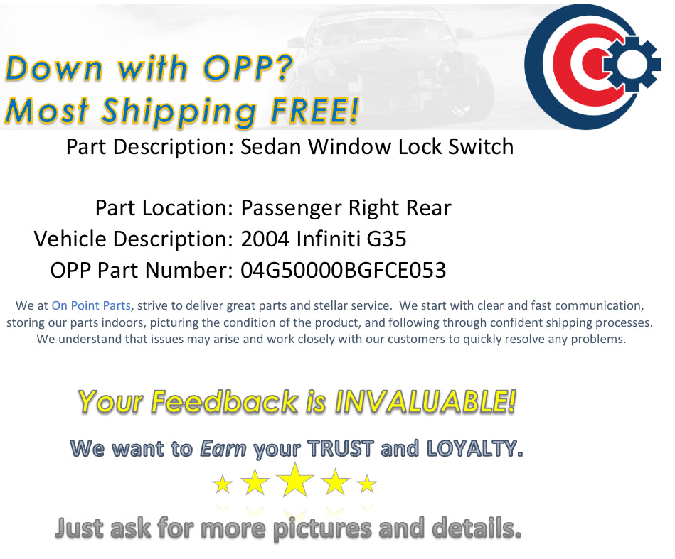 2004 Infiniti G35 Sedan Passenger Right Rear Window Lock Switch OEM 13BGFCE - On Point Parts Inc