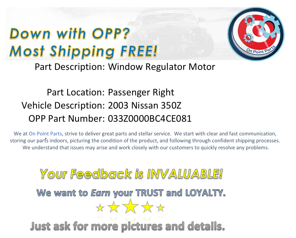 2003 Nissan 350Z Passenger Right Window Regulator Motor OEM 0BC4CE - On Point Parts Inc