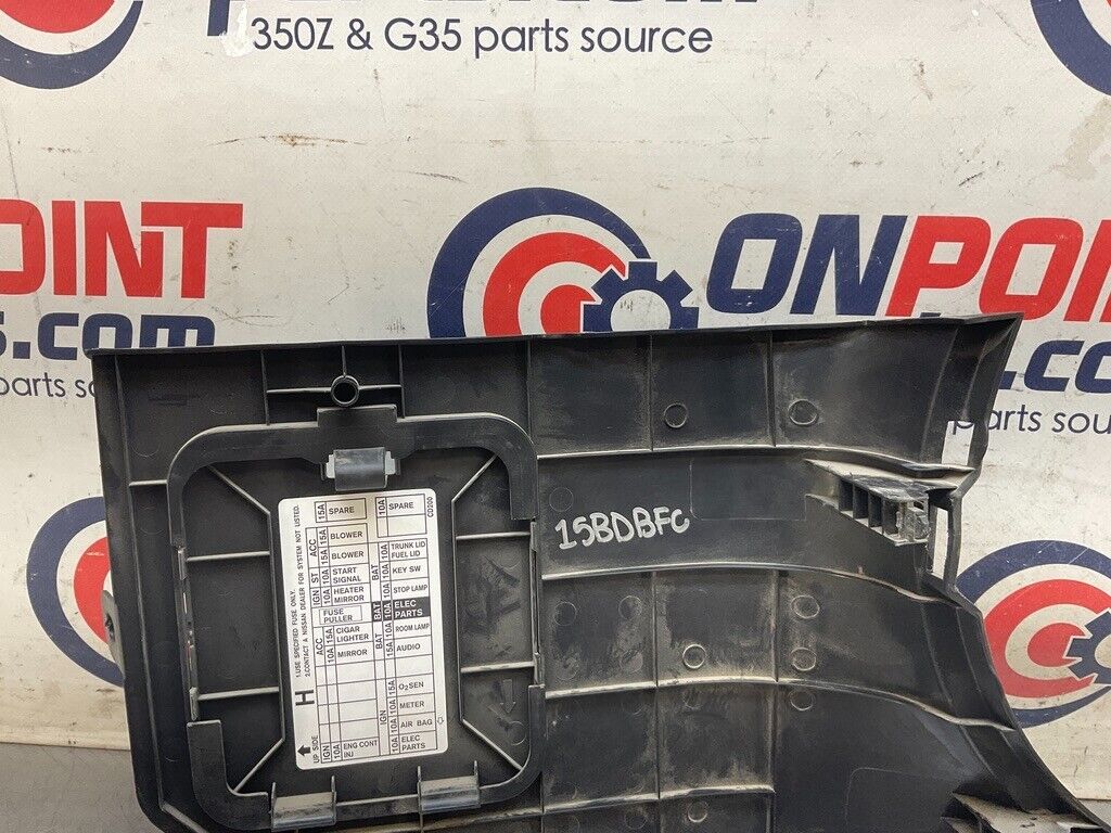 2005 Nissan Z33 350Z Driver Left Kick Fuse Panel Cover 66901 OEM 15BDBFC - On Point Parts Inc