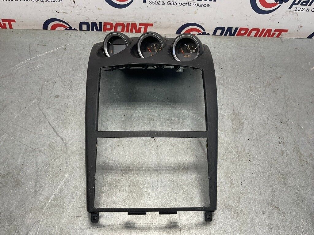 2005 Nissan Z33 350Z Center Dash Bezel Trim Oil Volts Gauges OEM 15BDBFC - On Point Parts Inc