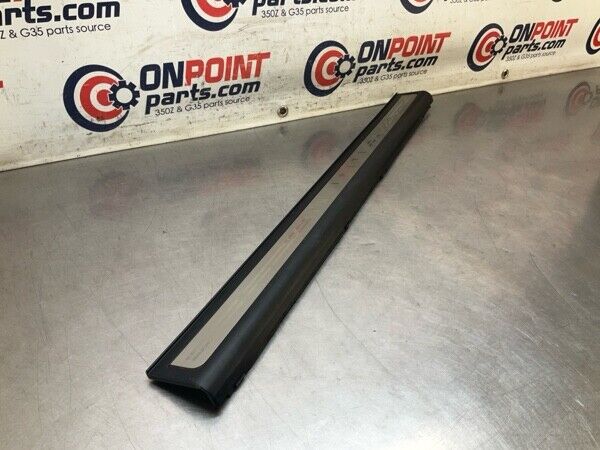 2006 Infiniti V35 G35 Front Driver Door Threshold Kick Plate Trim Oem 11Be9F8 - On Point Parts Inc