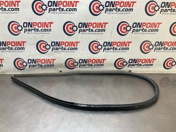 2005 Nissan Z33 350Z Driver Convertible Door Frame Weatherstrip Seal Oem 12Bfdfa - On Point Parts Inc