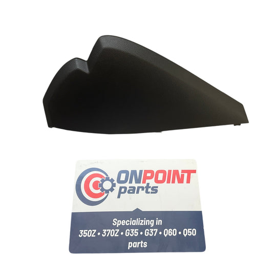 08-15 Infiniti G35 G37 Q60 Driver Front Dash Side Panel Trim 68421JK00A OEM Byh - On Point Parts Inc