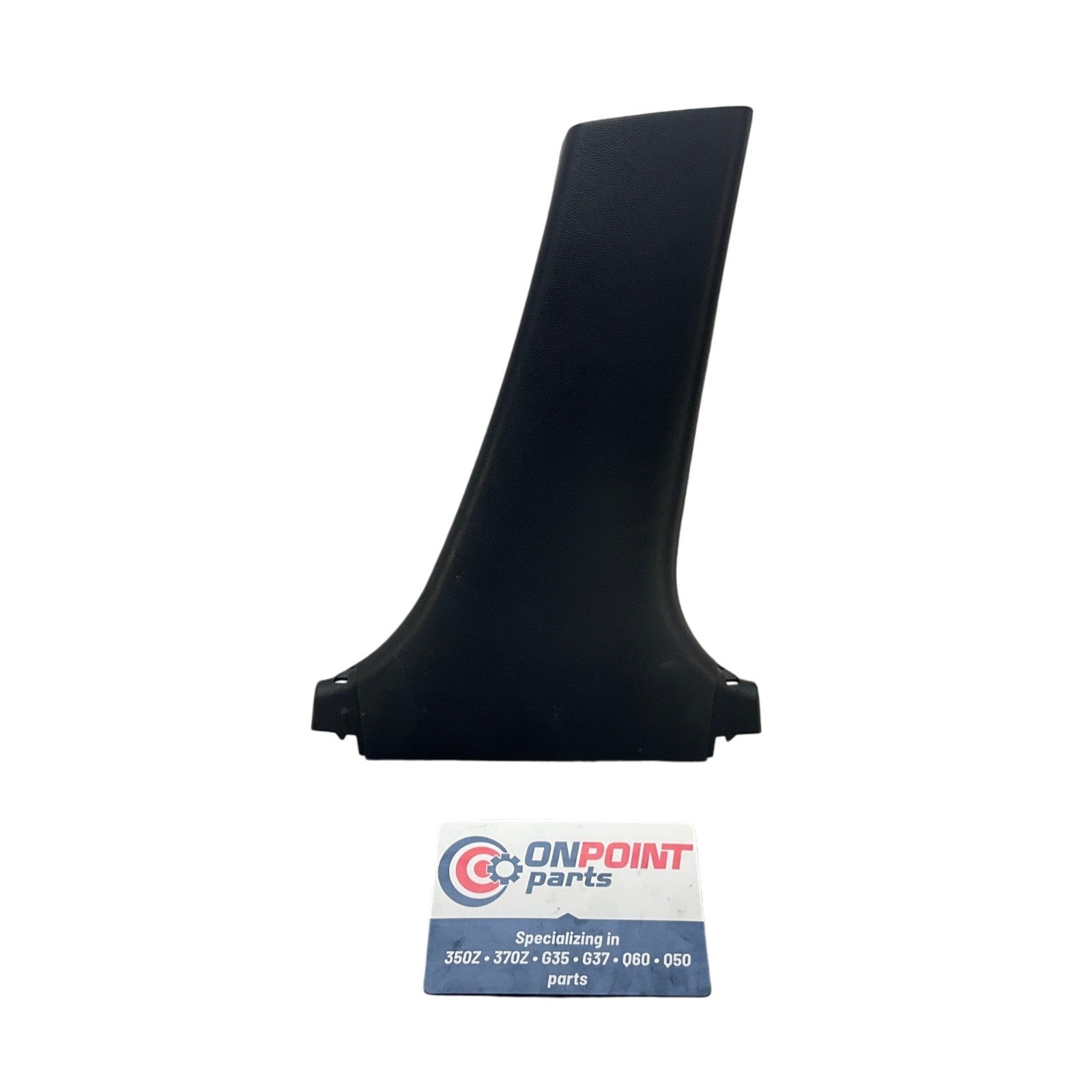 07-15 Infiniti G35 G37 Q40 Sedan RH Lower Interior B Pillar 76915JK00A OEM Byh - On Point Parts Inc