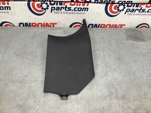 03-09 Nissan 350Z Passenger Front Lower Kick Panel Trim 66900CD000 OEM 11Bj2Fe