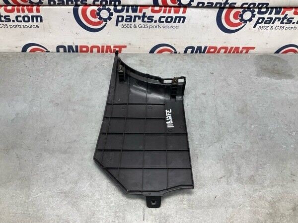 03-09 Nissan 350Z Passenger Front Lower Kick Panel Trim 66900CD000 OEM 11Bj2Fe
