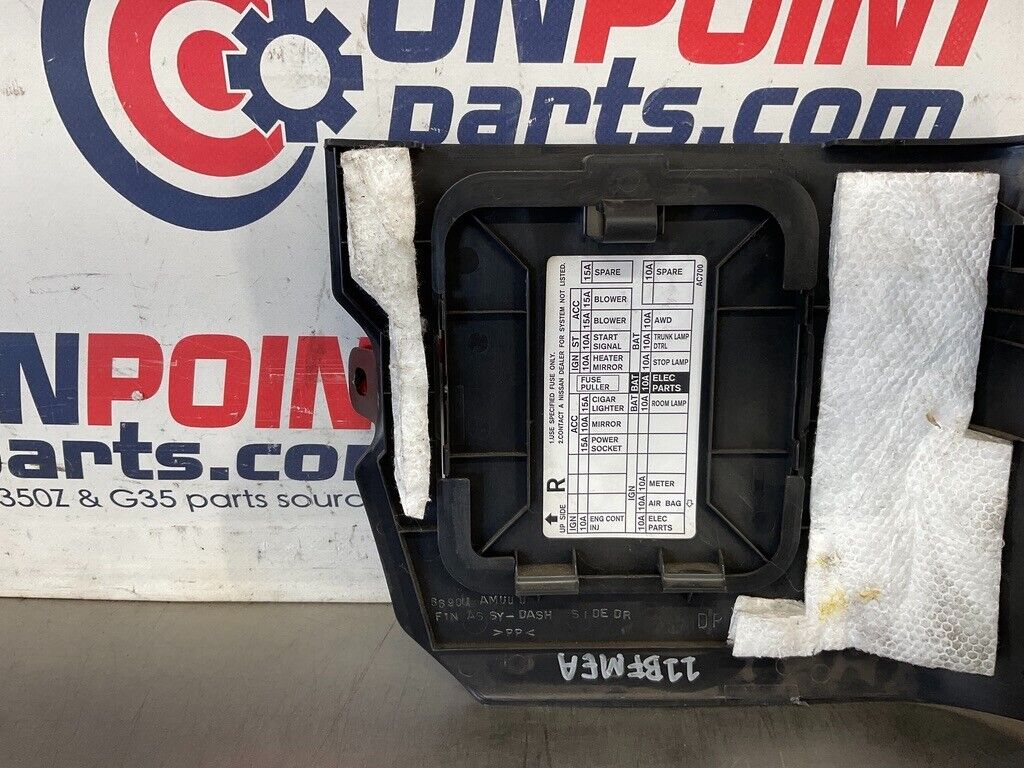 2005 Infiniti G35 Driver Left Fuse Panel Cover 66901 OEM 11BFMEA - On Point Parts Inc